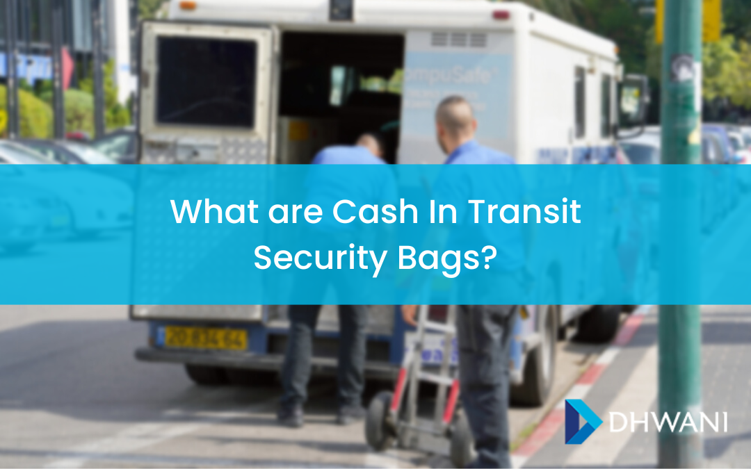 What Are Cash In Transit Security Bags & What Are Its Types?